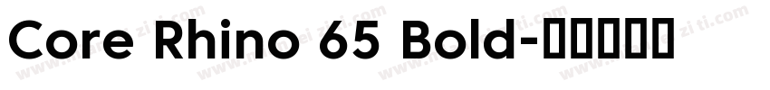 Core Rhino 65 Bold字体转换